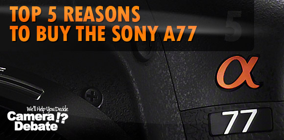 Sony A77 closeup photo