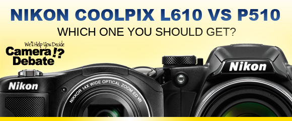 Nikon L610 and P510 superzooms Nikon L610 and P510 superzooms