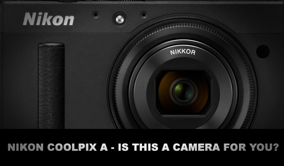 Nikon Coolpix A camera